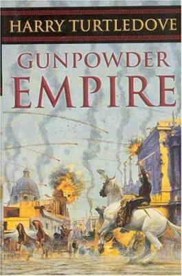 Gunpowder Empire 076530693X Book Cover