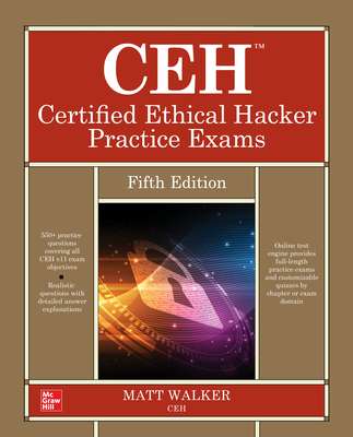 Ceh Certified Ethical Hacker Practice Exams, Fi... 126426996X Book Cover