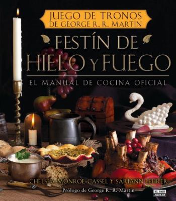 Festín de hielo y fuego. Libro oficial de cocin... [Spanish] 8403512759 Book Cover