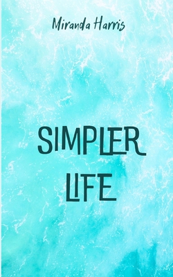 Simpler Life 1779483198 Book Cover