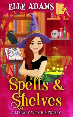 Spells & Shelves 1795259132 Book Cover