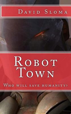 Robot Town 1481853643 Book Cover