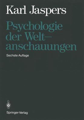 Psychologie Der Weltanschauungen [German] 3540055398 Book Cover