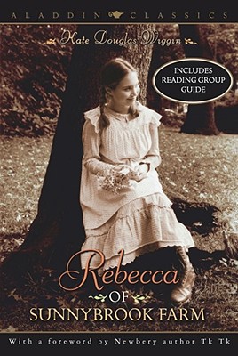 Rebecca of Sunnybrook Farm 0689860013 Book Cover
