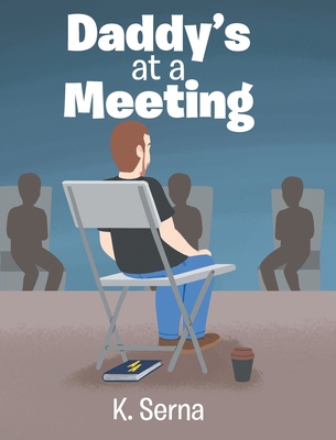 Daddy's at a Meeting B0FRNP9398 Book Cover