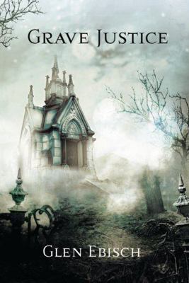 Grave Justice 1477812415 Book Cover