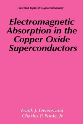 Electromagnetic Absorption in the Copper Oxide ... 147578760X Book Cover