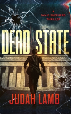 Dead State: An action-packed Christian thriller B0F6M1Y3QJ Book Cover