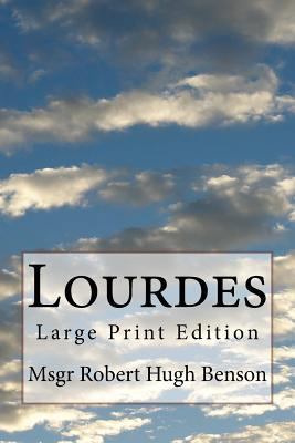 Lourdes: Large Print Edition 1976156327 Book Cover