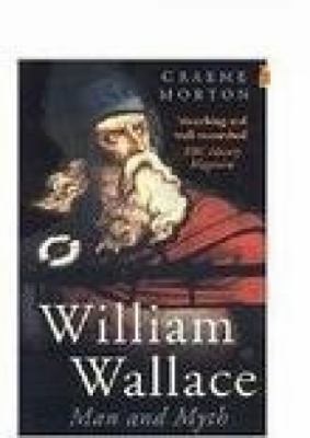 William Wallace 0750935235 Book Cover