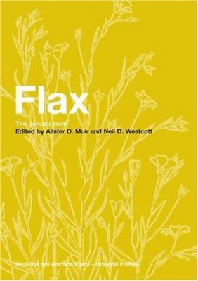 Flax: The genus Linum (Medicinal and Aromatic P... B00I52I6NS Book Cover