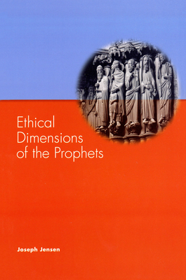 Ethical Dimensions of the Prophets 0814659837 Book Cover