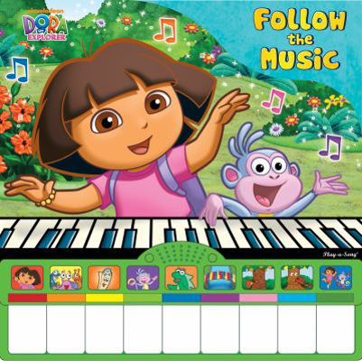 Dora the Explorer: Follow the Music! 1450807127 Book Cover