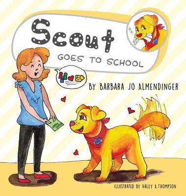 Scout Goes to School 1633372235 Book Cover