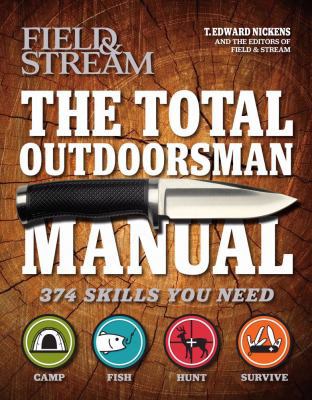 The Total Outdoorsman Manual (Field & Stream) 1616280611 Book Cover