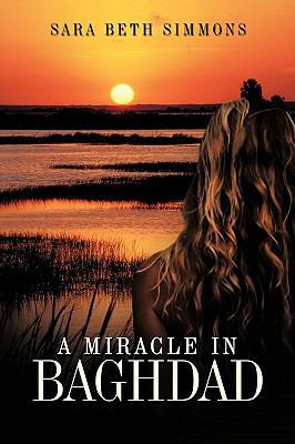 A Miracle in Baghdad 1449002994 Book Cover