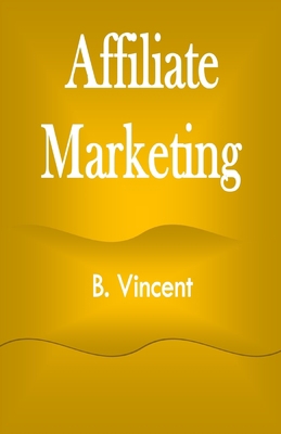 Affiliate Marketing B095B8VC1T Book Cover