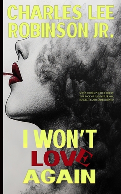 I Won't Love Again B0G6YB6432 Book Cover