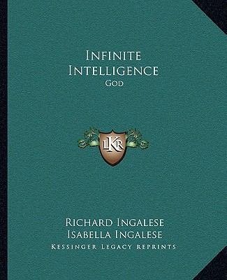 Infinite Intelligence: God 1162889837 Book Cover