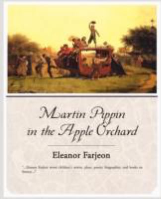 Martin Pippin in the Apple Orchard 1605971820 Book Cover