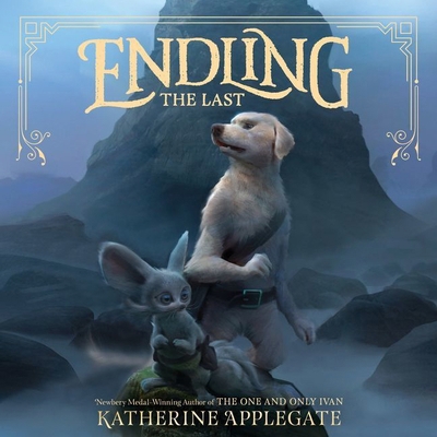 Endling: The Last 1538497956 Book Cover