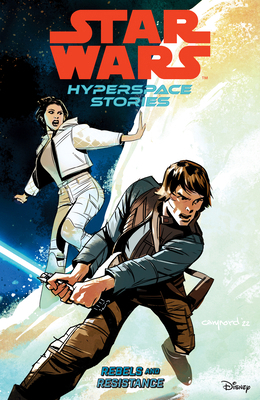Star Wars: Hyperspace Stories Volume 1--Rebels ... 1506732860 Book Cover