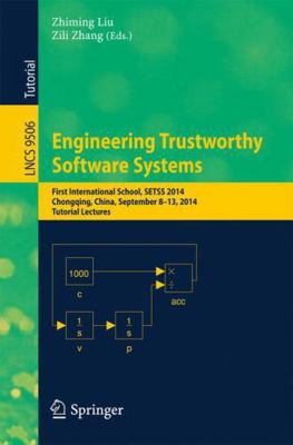 Engineering Trustworthy Software Systems: First... 3319296272 Book Cover