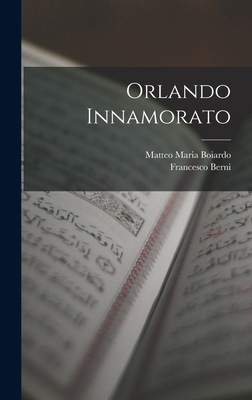 Orlando Innamorato [Italian] 1016111894 Book Cover