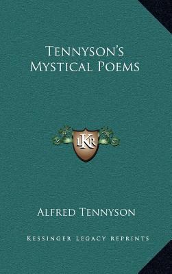 Tennyson's Mystical Poems 1163581615 Book Cover