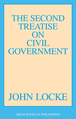 The Second Treatise of Civil Government 0879753374 Book Cover