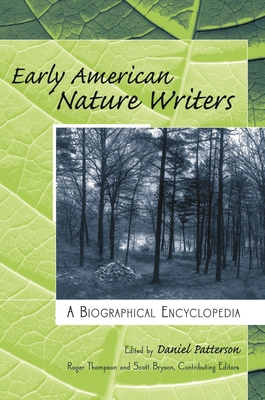 Early American Nature Writers: A Biographical E... 0313346801 Book Cover