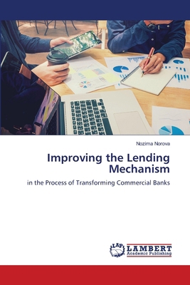 Improving the Lending Mechanism 6202014741 Book Cover