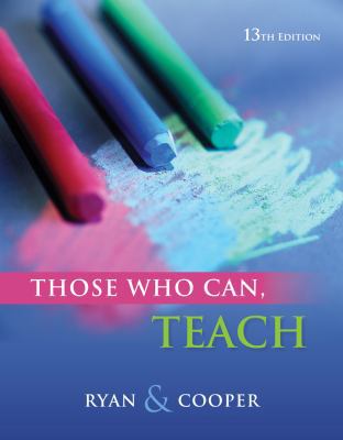 Cengage Advantage Books: Those Who Can, Teach 0840028776 Book Cover