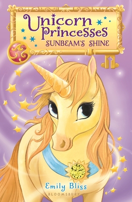 Unicorn Princesses 1: Sunbeam's Shine 1681193264 Book Cover