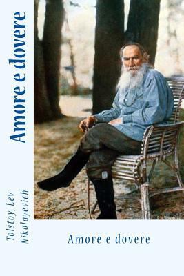 Amore e dovere [Italian] 1548075566 Book Cover