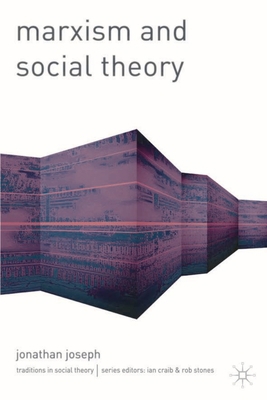 Marxism and Social Theory 1403915636 Book Cover