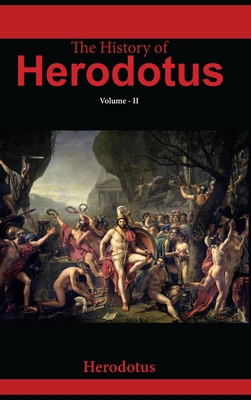 The History of Herodotus VOLUME - II 9388694600 Book Cover