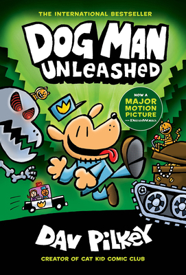 Dog Man Unleashed: A Graphic Novel (Dog Man #2)... 1338741047 Book Cover