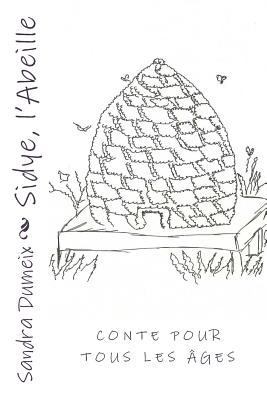 Sidye, l'Abeille [French] 1974207994 Book Cover