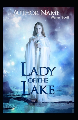Paperback The Lady of the Lake Illustrated Book