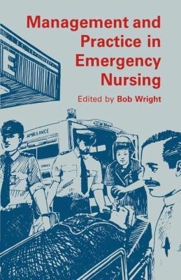 Management and Practice in Emergency Nursing 0709952422 Book Cover