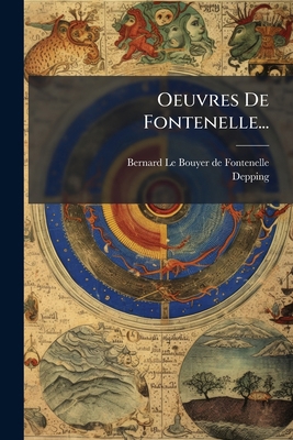 Oeuvres De Fontenelle... [French] 1271617978 Book Cover
