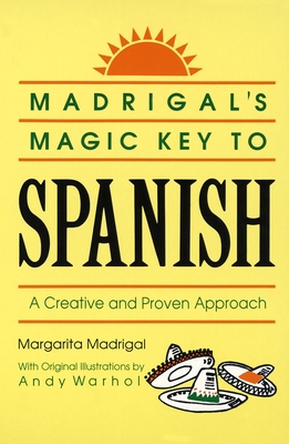 Madrigal's Magic Key to Spanish: A Creative and... 0385410956 Book Cover