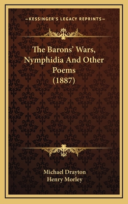 The Barons' Wars, Nymphidia And Other Poems (1887) 1164319760 Book Cover