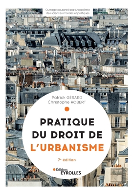Pratique du droit de l'urbanisme: Urbanisme rég... [French] 2212676794 Book Cover