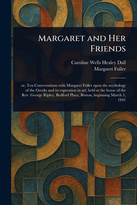 Margaret and Her Friends 1023528649 Book Cover