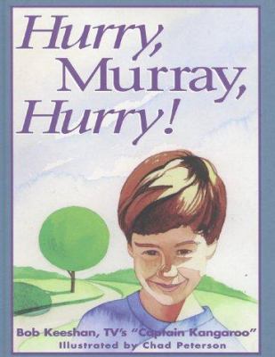 Hurry, Murray, Hurry! 0925190845 Book Cover