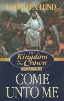 Come Unto Me 159038668X Book Cover