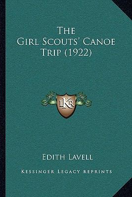 The Girl Scouts' Canoe Trip (1922) 1166306224 Book Cover