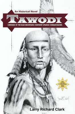 Tawodi: Cherokee of the Blue Mountains confront... 151931065X Book Cover